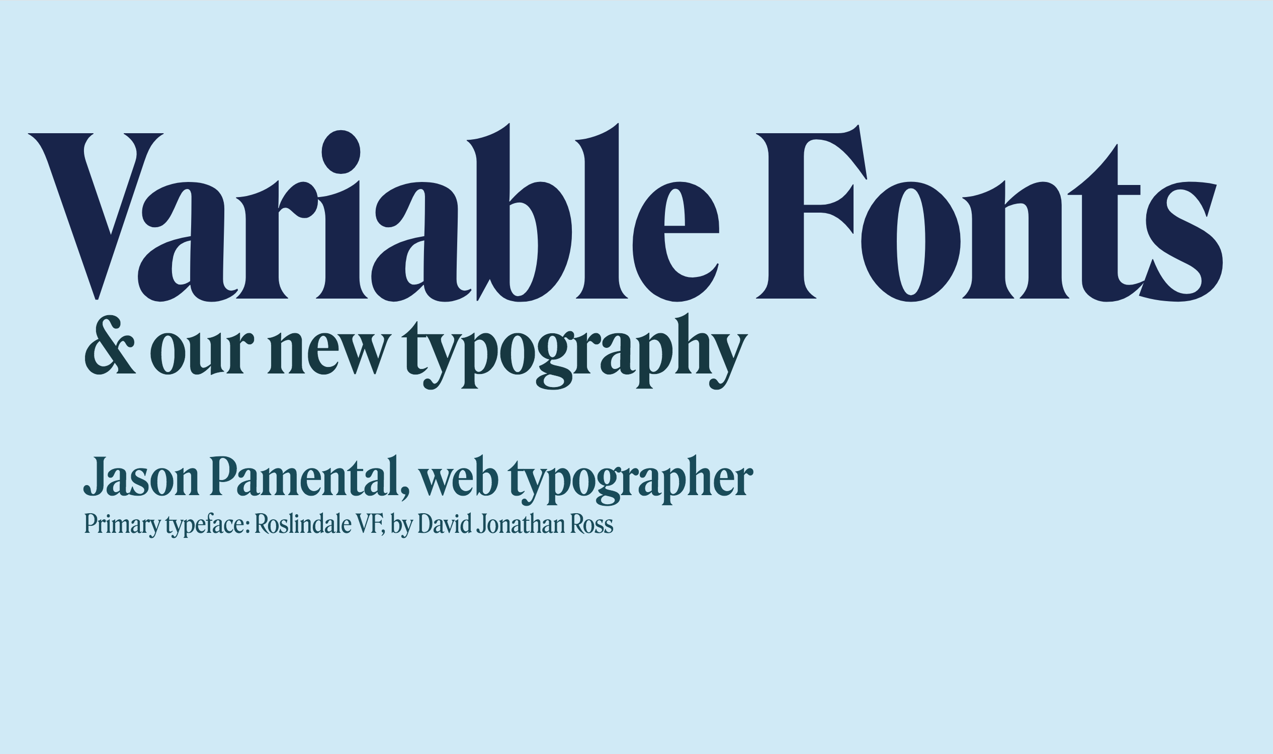 Variable Fonts and Our New Typography