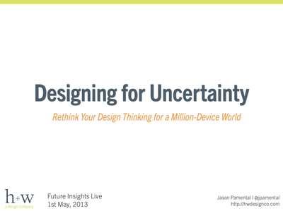 Slide deck cover for Designing for Uncertainty