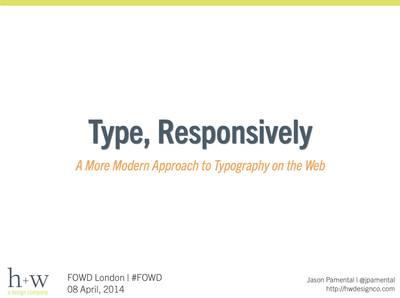 Slide deck cover for Type, Responsively
