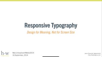 Slide deck cover for Responsive Typography: Design for Meaning, Not for Screen Size