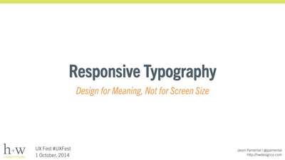Slide deck cover for Responsive Typography: Design for Meaning, Not for Screen Size