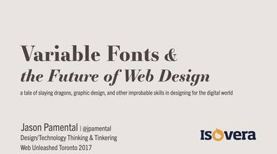 Slide deck cover for Variable Fonts & The Future of Web Design