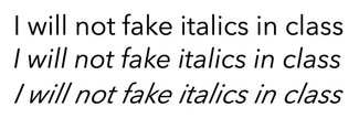 Italics set 3 ways, 2 of them displaying incorrectly