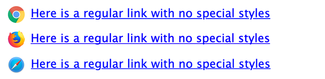 Default link style examples in Chrome, Firefox, and Safari